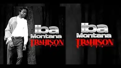 Iba Montana - Trahison (Son)