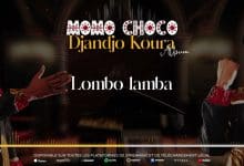 Momo Choco - Lombo Lamba (Officiel 2023)