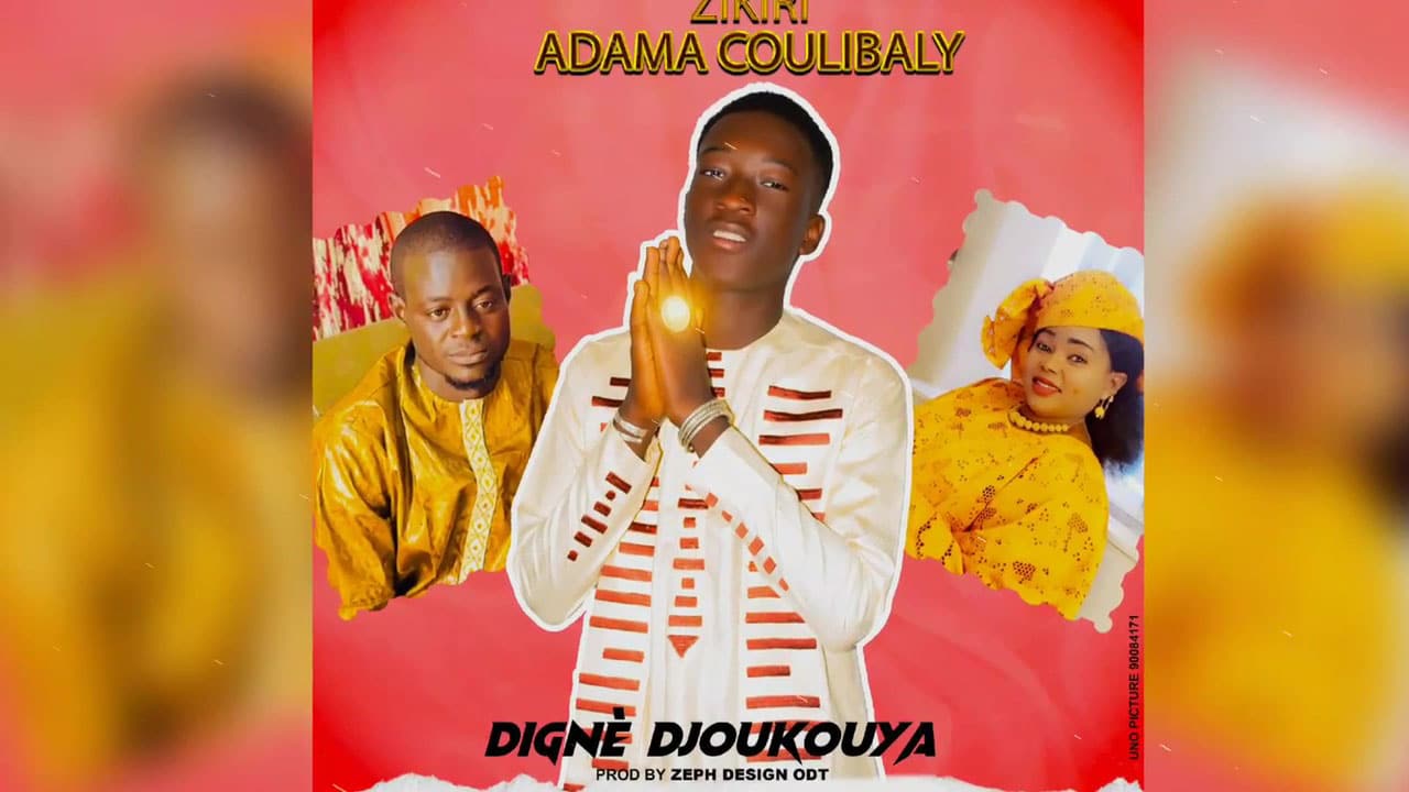 Zikiri Adama Coulibaly - Dignè Djoukouya (Officiel 2023)