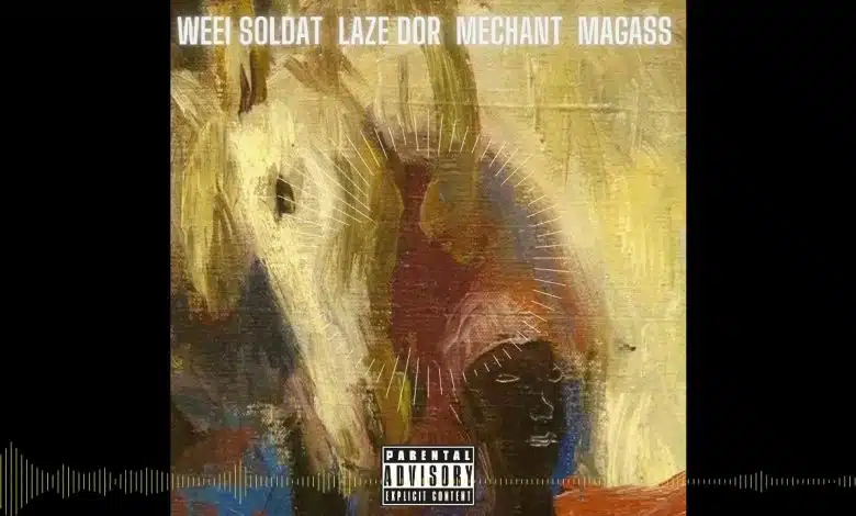 Weei Soldat Feat. Laze Dor Méchant et Magass - Soh Dan Soh (Officiel 2023)